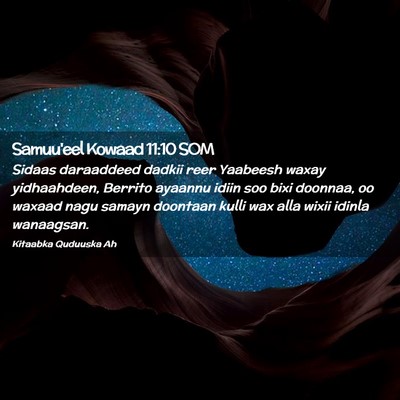 Picture 02 - Samuu'eel Kowaad 11:10 SOM - Sidaas daraaddeed dadkii reer Yaabeesh waxay - Bible Verse Picture