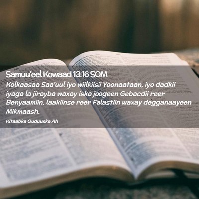 Picture 02 - Samuu'eel Kowaad 13:16 SOM - Kolkaasaa Saa'uul iyo wiilkiisii Yoonaataan, iyo - Bible Verse Picture