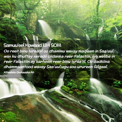 Picture 02 - Samuu'eel Kowaad 13:4 SOM - Oo reer binu Israa'iil oo dhammu waxay maqleen in - Bible Verse Picture