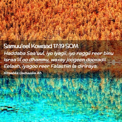 Picture 02 - Samuu'eel Kowaad 17:19 SOM - Haddaba Saa'uul, iyo iyagii, iyo raggii reer binu - Bible Verse Picture