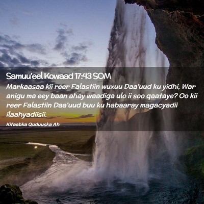 Picture 02 - Samuu'eel Kowaad 17:43 SOM - Markaasaa kii reer Falastiin wuxuu Daa'uud ku - Bible Verse Picture