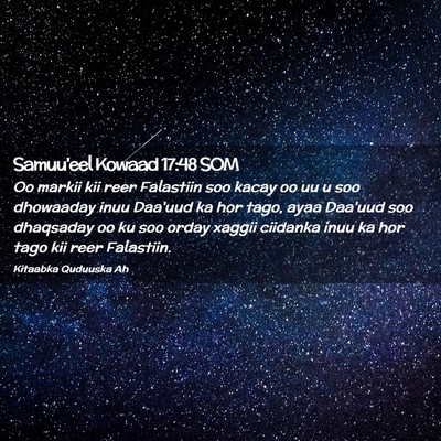 Picture 02 - Samuu'eel Kowaad 17:48 SOM - Oo markii kii reer Falastiin soo kacay oo uu u - Bible Verse Picture