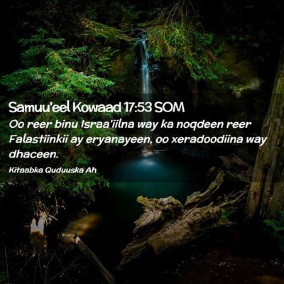 Picture 02 - Samuu'eel Kowaad 17:53 SOM - Oo reer binu Israa'iilna way ka noqdeen reer - Bible Verse Picture