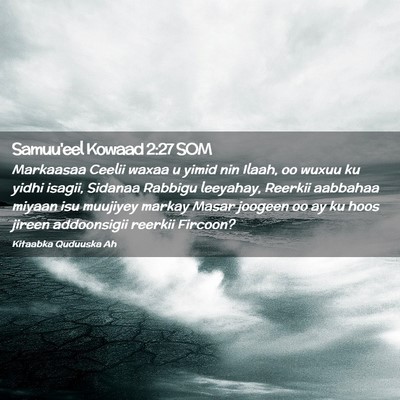 Picture 02 - Samuu'eel Kowaad 2:27 SOM - Markaasaa Ceelii waxaa u yimid nin Ilaah, oo - Bible Verse Picture