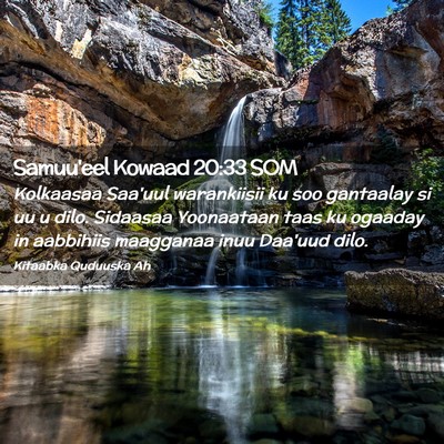 Picture 02 - Samuu'eel Kowaad 20:33 SOM - Kolkaasaa Saa'uul warankiisii ku soo gantaalay si - Bible Verse Picture