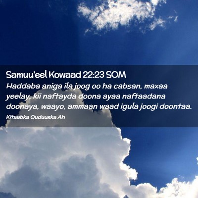 Picture 02 - Samuu'eel Kowaad 22:23 SOM - Haddaba aniga ila joog oo ha cabsan, maxaa - Bible Verse Picture