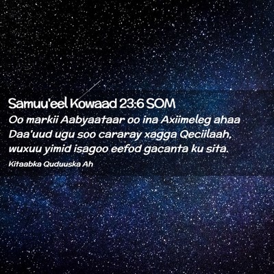 Picture 02 - Samuu'eel Kowaad 23:6 SOM - Oo markii Aabyaataar oo ina Axiimeleg ahaa - Bible Verse Picture