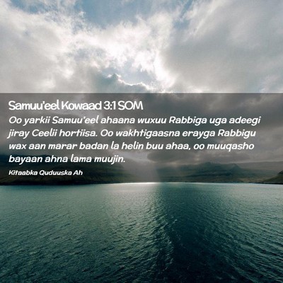 Picture 02 - Samuu'eel Kowaad 3:1 SOM - Oo yarkii Samuu'eel ahaana wuxuu Rabbiga uga - Bible Verse Picture