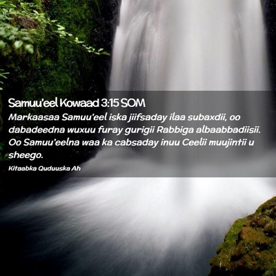 Picture 02 - Samuu'eel Kowaad 3:15 SOM - Markaasaa Samuu'eel iska jiifsaday ilaa subaxdii, - Bible Verse Picture