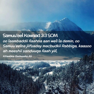 Picture 02 - Samuu'eel Kowaad 3:3 SOM - oo laambaddii Ilaahna aan weli la demin, oo - Bible Verse Picture