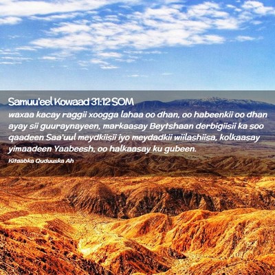 Picture 02 - Samuu'eel Kowaad 31:12 SOM - waxaa kacay raggii xoogga lahaa oo dhan, oo - Bible Verse Picture