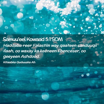 Picture 02 - Samuu'eel Kowaad 5:1 SOM - Haddaba reer Falastiin way qaateen sanduuqii - Bible Verse Picture