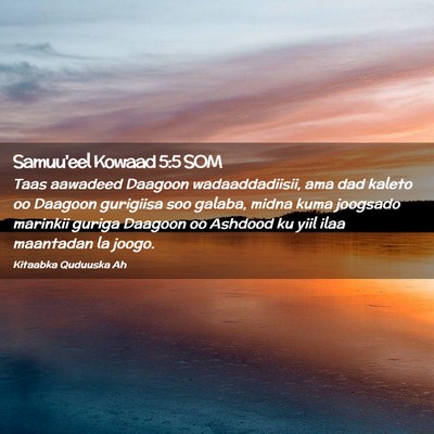 Picture 02 - Samuu'eel Kowaad 5:5 SOM - Taas aawadeed Daagoon wadaaddadiisii, ama dad - Bible Verse Picture
