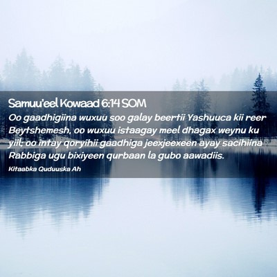 Picture 02 - Samuu'eel Kowaad 6:14 SOM - Oo gaadhigiina wuxuu soo galay beertii Yashuuca - Bible Verse Picture