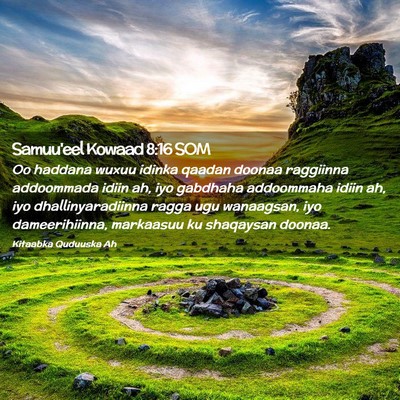 Picture 02 - Samuu'eel Kowaad 8:16 SOM - Oo haddana wuxuu idinka qaadan doonaa raggiinna - Bible Verse Picture