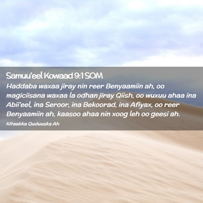 Picture 02 - Samuu'eel Kowaad 9:1 SOM - Haddaba waxaa jiray nin reer Benyaamiin ah, oo - Bible Verse Picture