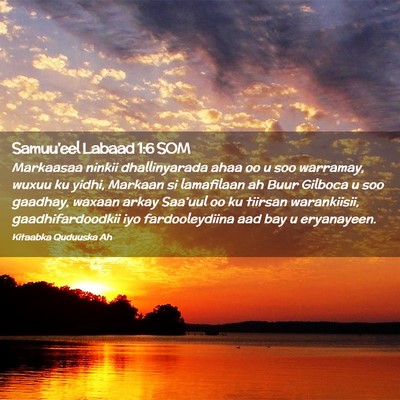 Picture 02 - Samuu'eel Labaad 1:6 SOM - Markaasaa ninkii dhallinyarada ahaa oo u soo - Bible Verse Picture