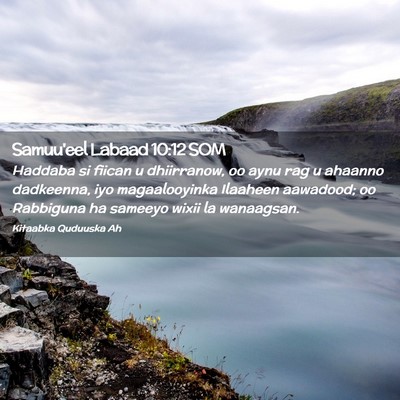 Picture 02 - Samuu'eel Labaad 10:12 SOM - Haddaba si fiican u dhiirranow, oo aynu rag u - Bible Verse Picture