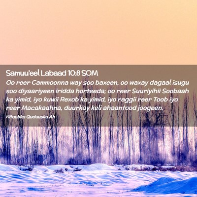 Picture 02 - Samuu'eel Labaad 10:8 SOM - Oo reer Cammoonna way soo baxeen, oo waxay dagaal - Bible Verse Picture