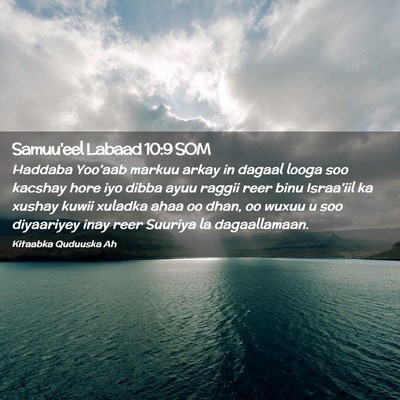 Picture 02 - Samuu'eel Labaad 10:9 SOM - Haddaba Yoo'aab markuu arkay in dagaal looga soo - Bible Verse Picture