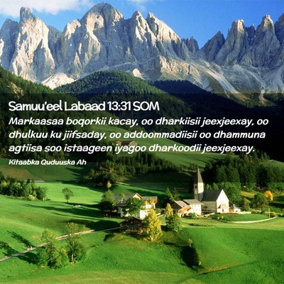 Picture 02 - Samuu'eel Labaad 13:31 SOM - Markaasaa boqorkii kacay, oo dharkiisii - Bible Verse Picture