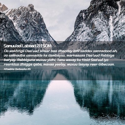 Picture 02 - Samuu'eel Labaad 21:1 SOM - Oo wakhtigii Daa'uud abaar baa dhacday intii - Bible Verse Picture