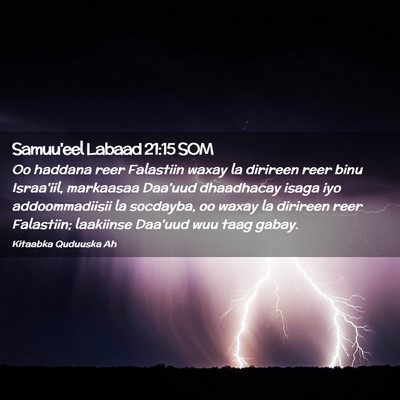 Picture 02 - Samuu'eel Labaad 21:15 SOM - Oo haddana reer Falastiin waxay la dirireen reer - Bible Verse Picture