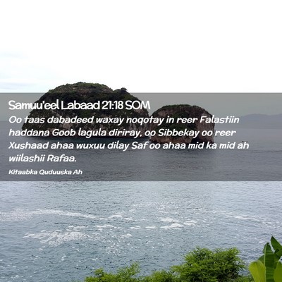 Picture 02 - Samuu'eel Labaad 21:18 SOM - Oo taas dabadeed waxay noqotay in reer Falastiin - Bible Verse Picture