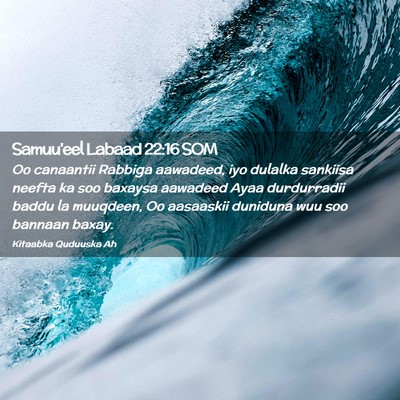 Picture 02 - Samuu'eel Labaad 22:16 SOM - Oo canaantii Rabbiga aawadeed, iyo dulalka - Bible Verse Picture