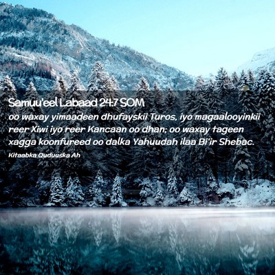 Picture 02 - Samuu'eel Labaad 24:7 SOM - oo waxay yimaadeen dhufayskii Turos, iyo - Bible Verse Picture