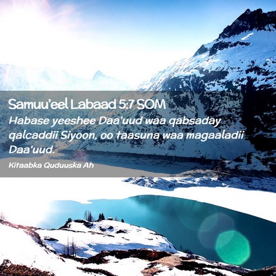 Picture 02 - Samuu'eel Labaad 5:7 SOM - Habase yeeshee Daa'uud waa qabsaday qalcaddii - Bible Verse Picture