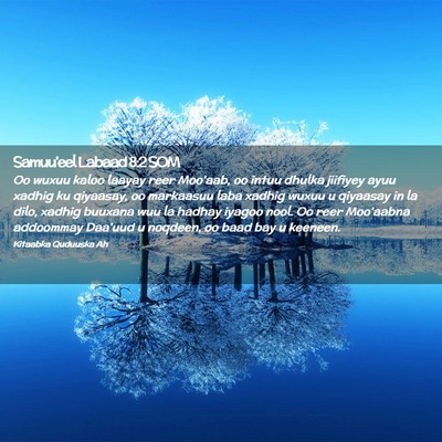 Picture 02 - Samuu'eel Labaad 8:2 SOM - Oo wuxuu kaloo laayay reer Moo'aab, oo intuu - Bible Verse Picture