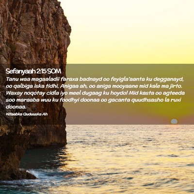 Picture 02 - Sefanyaah 2:15 SOM - Tanu waa magaaladii faraxa badnayd oo - Bible Verse Picture