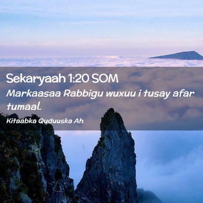 Picture 02 - Sekaryaah 1:20 SOM - Markaasaa Rabbigu wuxuu i tusay afar - Bible Verse Picture