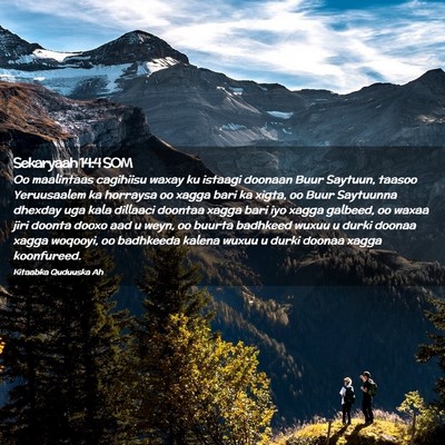 Picture 02 - Sekaryaah 14:4 SOM - Oo maalintaas cagihiisu waxay ku istaagi doonaan - Bible Verse Picture