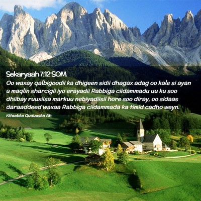 Picture 02 - Sekaryaah 7:12 SOM - Oo waxay qalbigoodii ka dhigeen sidii dhagax adag - Bible Verse Picture