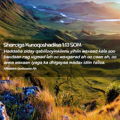 Picture 02 - Sharciga Kunoqoshadiisa 1:13 SOM - Haddaba siday qabiilooyinkiinnu yihiin waxaad - Bible Verse Picture
