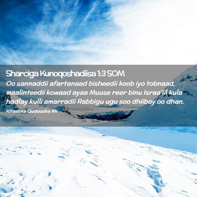 Picture 02 - Sharciga Kunoqoshadiisa 1:3 SOM - Oo sannaddii afartanaad bisheedii koob iyo - Bible Verse Picture