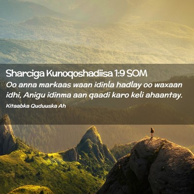 Picture 02 - Sharciga Kunoqoshadiisa 1:9 SOM - Oo anna markaas waan idinla hadlay oo waxaan - Bible Verse Picture