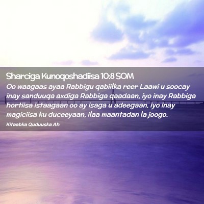 Picture 02 - Sharciga Kunoqoshadiisa 10:8 SOM - Oo waagaas ayaa Rabbigu qabiilka reer Laawi u - Bible Verse Picture