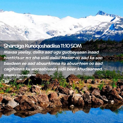 Picture 02 - Sharciga Kunoqoshadiisa 11:10 SOM - Maxaa yeelay, dalka aad ugu gudbaysaan inaad - Bible Verse Picture