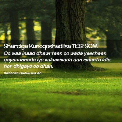 Picture 02 - Sharciga Kunoqoshadiisa 11:32 SOM - Oo waa inaad dhawrtaan oo wada yeeshaan - Bible Verse Picture