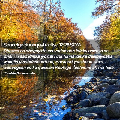 Picture 02 - Sharciga Kunoqoshadiisa 12:28 SOM - Dhawra oo dhegaysta erayadan aan idinku amrayo oo - Bible Verse Picture