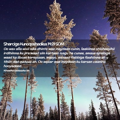 Picture 02 - Sharciga Kunoqoshadiisa 14:21 SOM - Oo wax alla wixii iska dhinta waa inaydaan cunin, - Bible Verse Picture