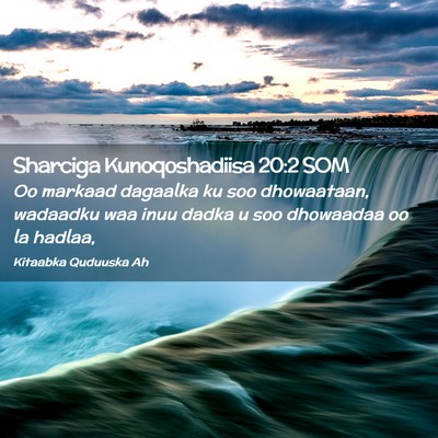 Picture 02 - Sharciga Kunoqoshadiisa 20:2 SOM - Oo markaad dagaalka ku soo dhowaataan, wadaadku - Bible Verse Picture