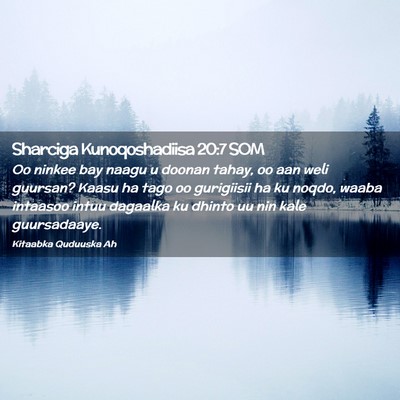 Picture 02 - Sharciga Kunoqoshadiisa 20:7 SOM - Oo ninkee bay naagu u doonan tahay, oo aan weli - Bible Verse Picture