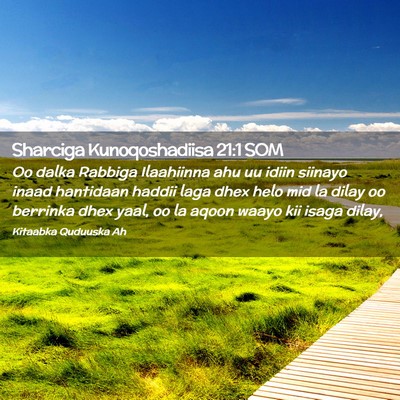 Picture 02 - Sharciga Kunoqoshadiisa 21:1 SOM - Oo dalka Rabbiga Ilaahiinna ahu uu idiin siinayo - Bible Verse Picture