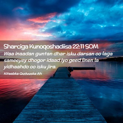 Picture 02 - Sharciga Kunoqoshadiisa 22:11 SOM - Waa inaadan guntan dhar isku darsan oo laga - Bible Verse Picture
