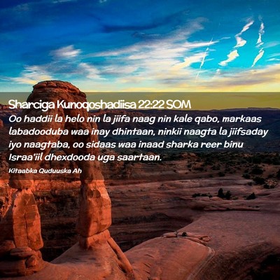 Picture 02 - Sharciga Kunoqoshadiisa 22:22 SOM - Oo haddii la helo nin la jiifa naag nin kale - Bible Verse Picture