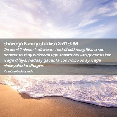 Picture 02 - Sharciga Kunoqoshadiisa 25:11 SOM - Oo markii niman isdiriraan, haddii mid naagtiisu - Bible Verse Picture